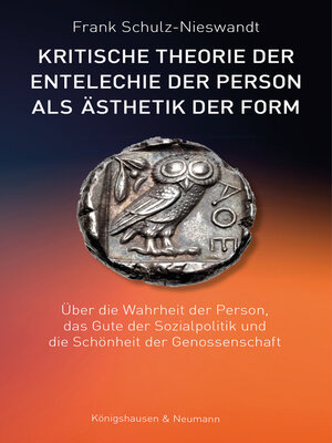 cover image of Kritische Theorie der Entelechie der Person als Ästhetik der Form